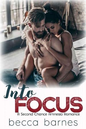 Into Focus by Becca Barnes