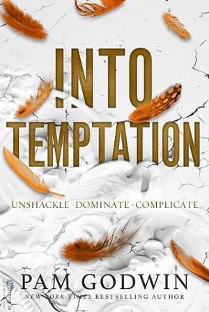 Into Temptation: Books #7-9 by Pam Godwin