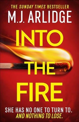 Into the Fire by M. J. Arlidge
