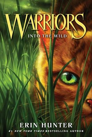 Into the Wild by Erin Hunter