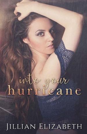 Into Your Hurricane by Jillian Elizabeth