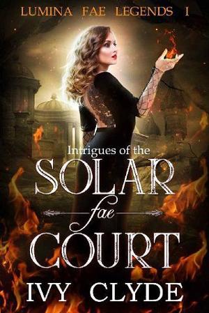 Intrigues of the Solar Fae Court by Ivy Clyde