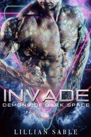 Invade by Lillian Sable