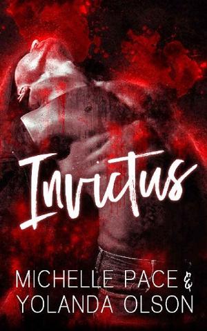 Invictus by Yolanda Olson