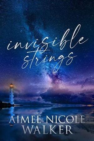 Invisible Strings by Aimee Nicole Walker