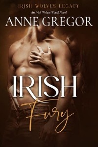 Irish Fury by Anne Gregor
