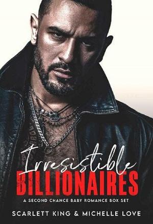 Irresistible Billionaires by Scarlett King