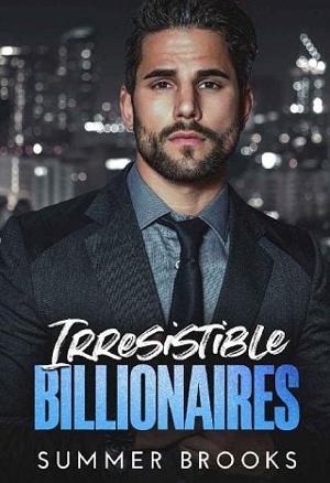 Irresistible Billionaires by Summer Brooks