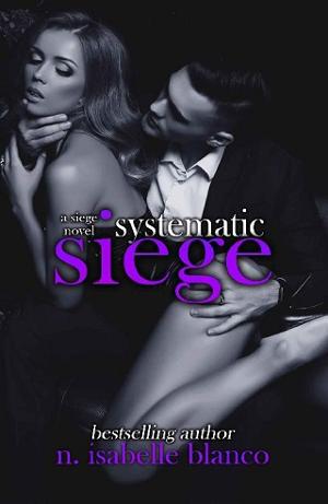 Systematic Siege by N. Isabelle Blanco