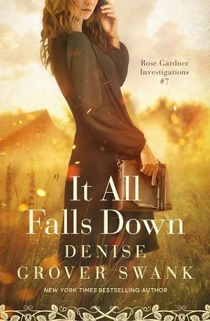 It All Falls Down by Denise Grover Swank