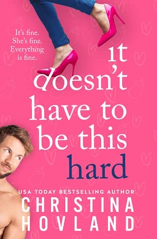 It Doesn’t Have to Be This Hard by Christina Hovland