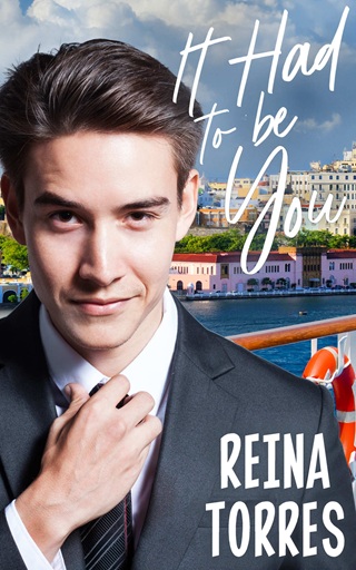 It Had to be You by Reina Torres
