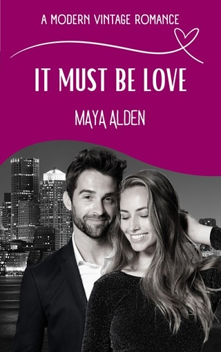 It Must Be Love by Maya Alden