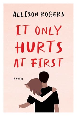 It Only Hurts at First by Allison Rogers