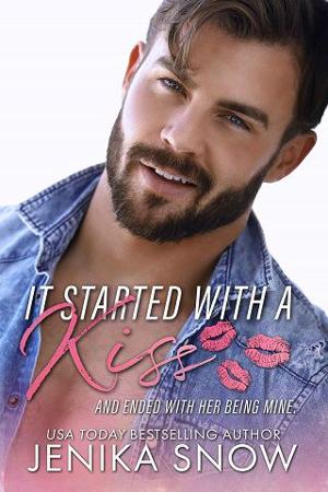 It Started with a Kiss by Jenika Snow