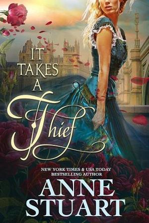 It Takes a Thief by Anne Stuart