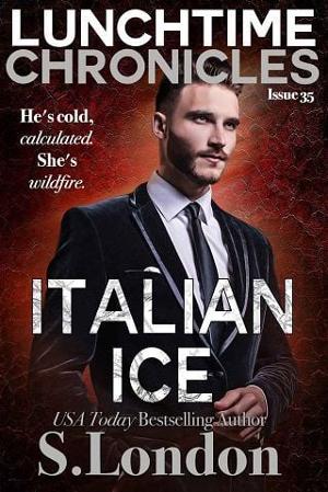 Italian Ice by S. London