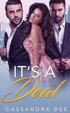 It’s a Deal by Cassandra Dee
