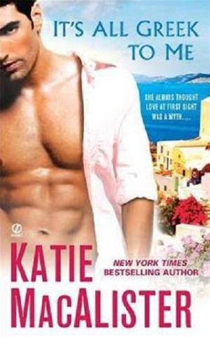 It’s All Greek to Me by Katie MacAlister