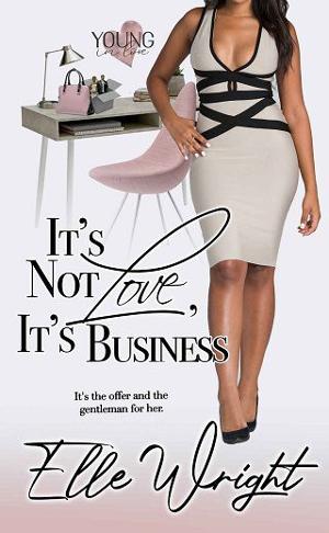 It’s Not Love, It’s Business by Elle Wright