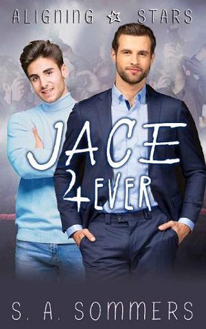 Jace 4Ever by S.A. Sommers
