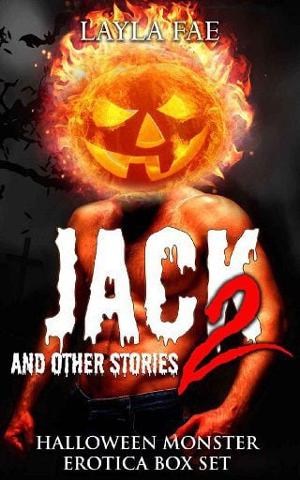 Jack 2 and Other Stories by Layla Fae