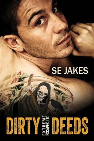 Dirty Deeds by S.E. Jakes