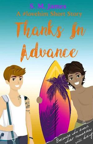 Thanks in Advance by S. M. James