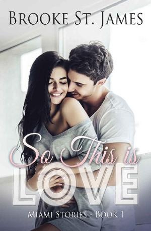 So This is Love by Brooke St. James