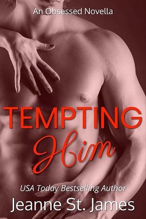 Tempting Him by Jeanne St. James