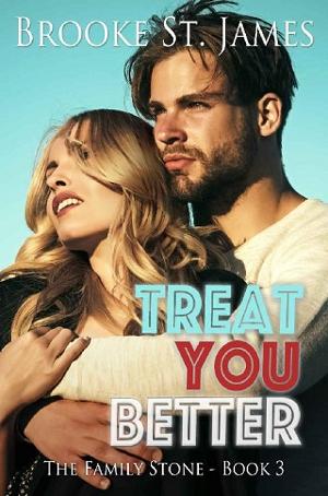 Treat You Better by Brooke St. James