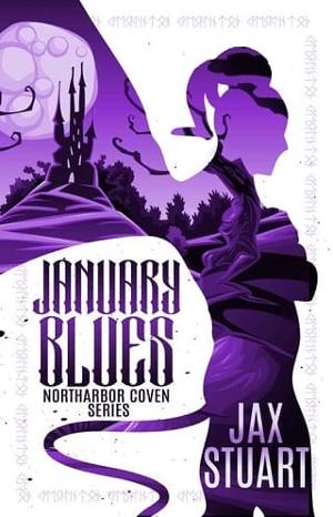 January Blues by Jax Stuart
