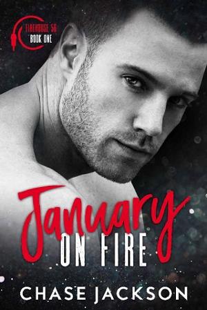 January On Fire by Chase Jackson