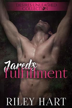 Jared’s Fulfillment by Riley Hart