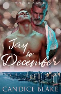 Jay to December by Candice Blake
