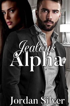 Jealous Alpha by Jordan Silver