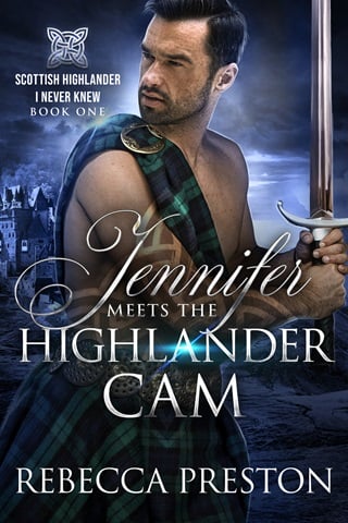 Jennifer Meets the Highlander Cam by Rebecca Preston