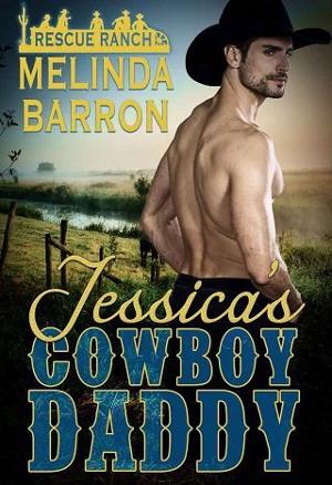Jessica’s Cowboy Daddy by Melinda Barron