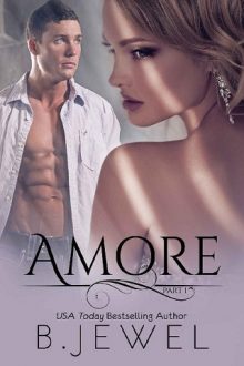 Amore, Part 1 by B. Jewel