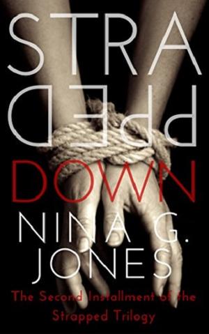 Strapped Down by Nina G. Jones