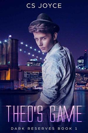 Theo’s Game by C.S. Joyce