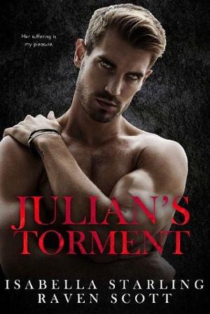 Julian’s Torment by Isabella Starling