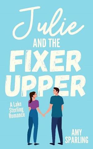 Julie and the Fixer Upper by Amy Sparling