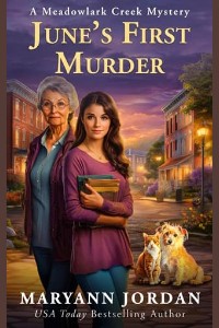 June’s First Murder by Maryann Jordan