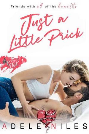 Just a Little Prick by Adele Niles