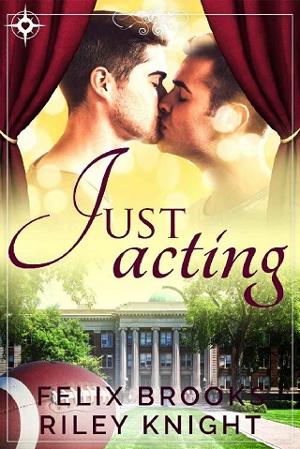 Just Acting by Felix Brooks, Riley Knight