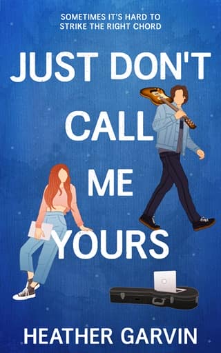 Just Don’t Call Me Yours by Heather Garvin