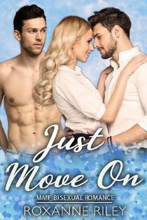 Just Move On by Roxanne Riley