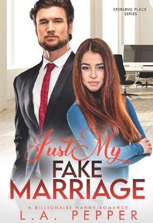 Just My Fake Marriage by L.A. Pepper