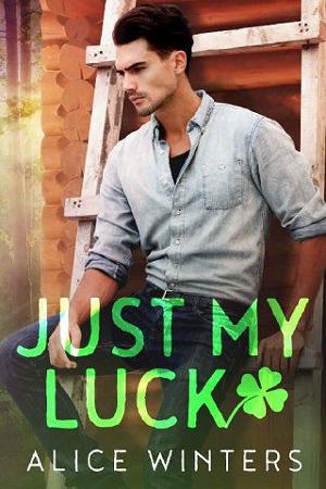 Just My Luck by Alice Winters